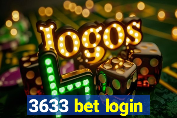 3633 bet login